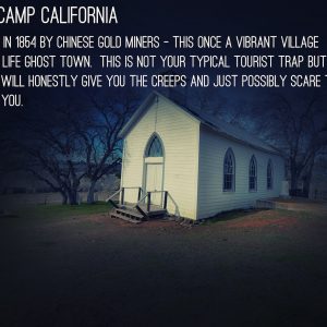 Chinese Camp, the Most Haunted Town in America