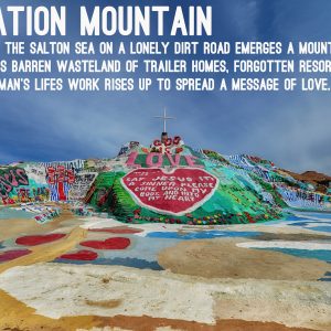 Oh Lord take me to Salvation Mountain